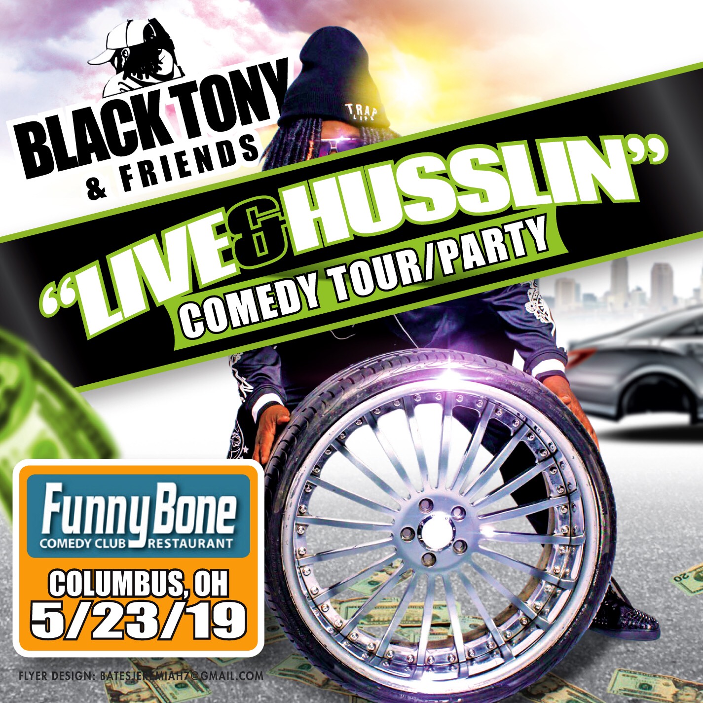 Black Tony and Friends Live & Husslin Tour